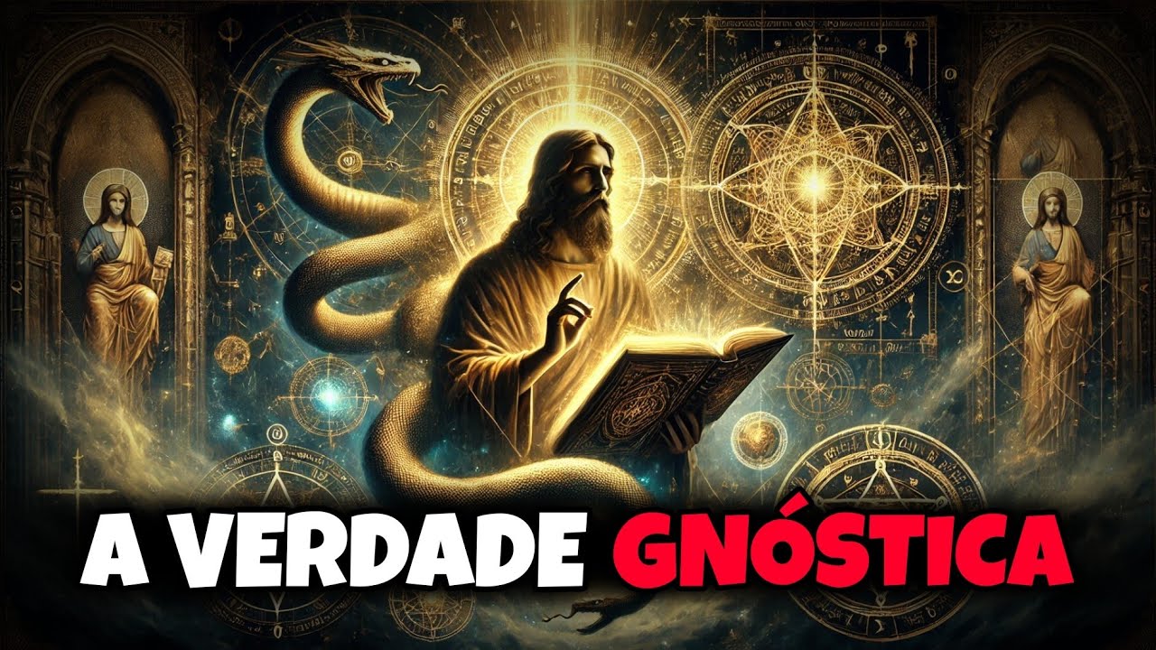 O JESUS GNÓSTICO, a SERPENTE e a VERDADE OCULTA do GÊNESIS