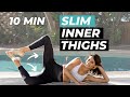 BEST WORKOUT For SLIM INNER THIGHS 10 Min No Equipment