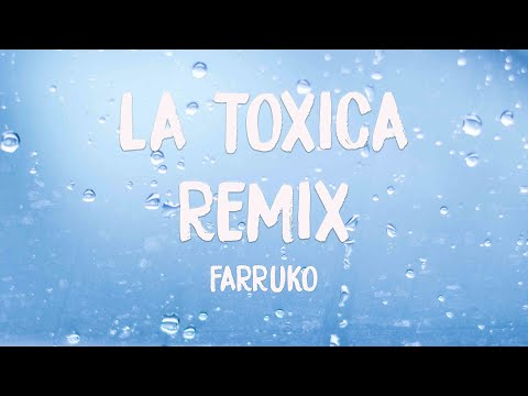 La Toxica Remix ft. Myke Towers, Sech - Farruko [Lyrics Video] 🍦
