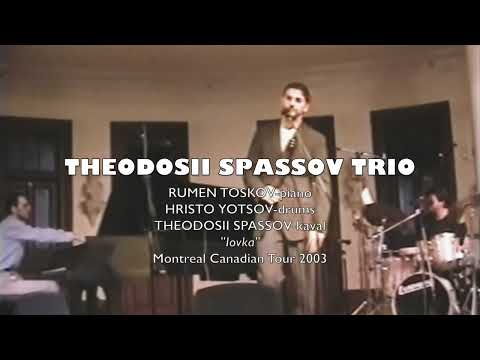 Theodosii Spassov Trio in Montreal 2003