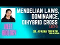 NEET Biology Lect 3 Principles Of Inheritance Variation By Dr Aparna Tripathi