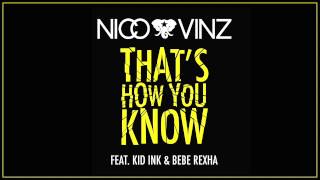 Nico &amp; Vinz - That&#39;s How You Know