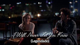 Clare Bowen &amp; Sam Palladio - I Will Never Let You Know [Nashville] (Legendado)