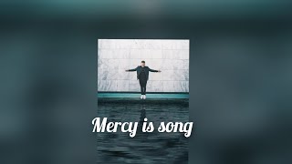 Matthew West Mercy is a song lyrics