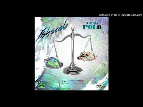 FI$HSCALE / Yung PoloSoStreet