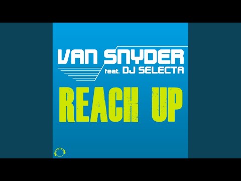 Reach Up (DJ THT Extended Mix)