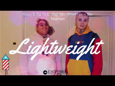 Bexey ft. Fat Nick - Stay Alive (Prod Mikey The Magician)