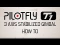 Pilotfly T1 Video #1