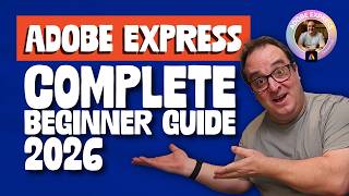 Adobe Express Tutorial 2026 Complete Beginner's Guide to Getting Started