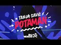 TANJA SAVIC - POTAMAN (LYRICS VIDEO)