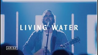 Living Water (Live) — ARISE
