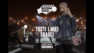 Tutti i miei sbagli - Subsonica / Rockin&#39;1000 That&#39;s Live Official