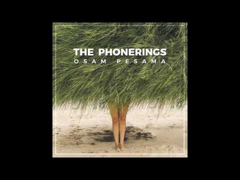 The Phonerings - Nestajanje