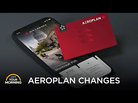 Big Changes Coming for the Aeroplan Loyalty Points System | Your Morning