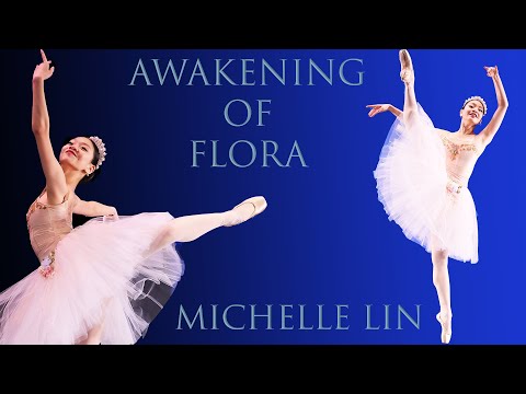 BALLET - Michelle Lin Awakening of Flora 1st Place Senior Classical YAGP 2022 San Francisco