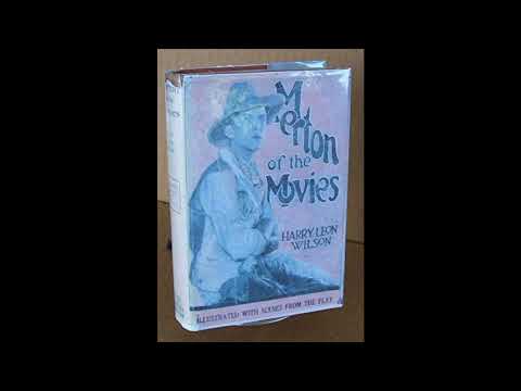 Merton of the Movies (The Collected Works of Harry Leon Wilson Series, No 0880)- Full Audiobook by Harry Leon Wilson — free full audiobook
