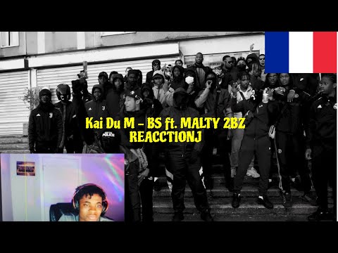 REACTING TO Kai Du M - BS  ft. MALTY 2BZ | FRENCH DRILL REACTION