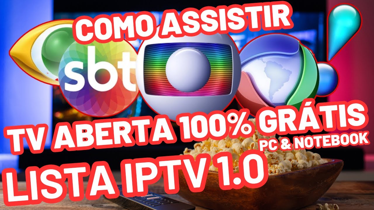 Como Assistir TV Online Lista IPTV Atualizada 2024 Canais da TV Aberta do Brasil No PC/Notebook