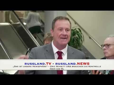 „Das ist unsere Hemisphäre“ – US-Senator Eric Schmitt USA brauchen die Kontrolle über das Öl