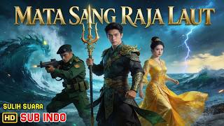 Download lagu MATA SANG RAJA LAUT 🌊 drama china sub indo mp3