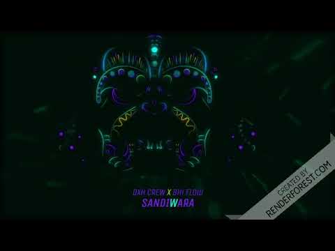 ( Official Audio ) SANDIWARA  - DXH CREW x Bhi Flow