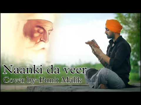 Punit Malik Nanki da veer, Diljit Dosanjh (cover by Punit Malik)