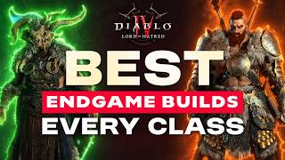 BEST ENDGAME Builds for EVERY Class in Diablo 4 Season 14 | Lord of Hatred