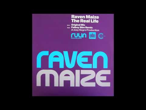 Raven Maize - The Real Life (Club Mix) (2001)