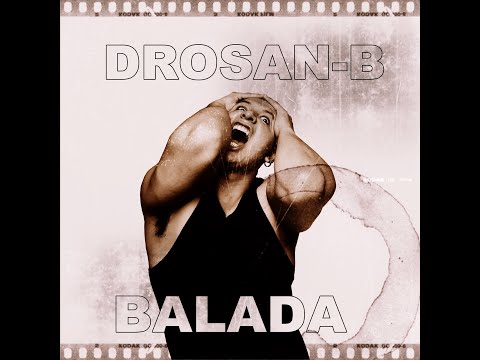 DROSAN-B - BALADA
