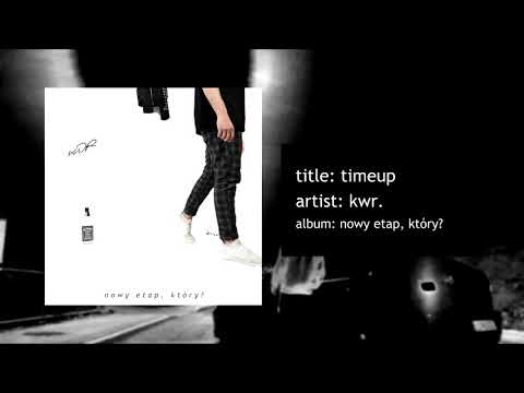 kwr. - timeup (nowy etap, który?)