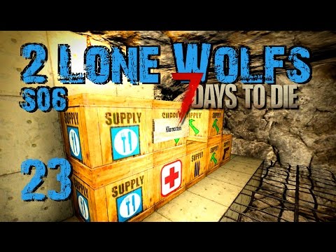2 Lone Wolfs - Der Ausbau?! [S06 E23] [Gameplay German Deutsch] [7 Days To Die A15]