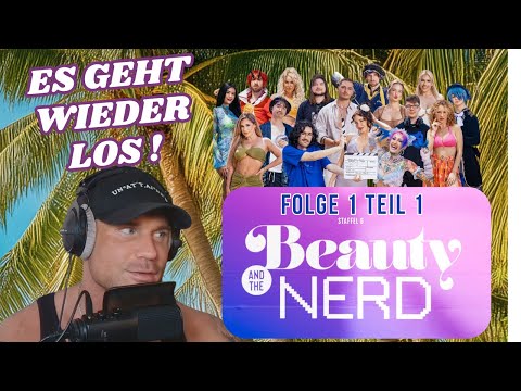 Chris Broy REAGIERT auf Beauty & The Nerd Staffel 6 Folge 1Teil 1: ES GEHT WIEDER LOS !