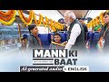 Mann Ki Baat English Edition In PM Modi S Voice 128rd Episode AI Generated
