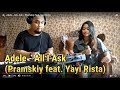 Adele All I Ask Pramskiy Feat Yayi Rista