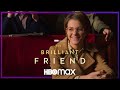 My brilliant friend - Temporada 3 | Trailer | HBO Max
