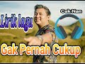 Lirik Lagu Gak Pernah Cukup Terbaru | Dennycaknan #GakPernahcukupDennyCaknan, #Liriklagudennycaknan, Lirik Lagu Gak Pernah Cukup Terbaru | Dennycaknan #GakPernahcukupDennyCaknan, #Liriklagudennycaknan,