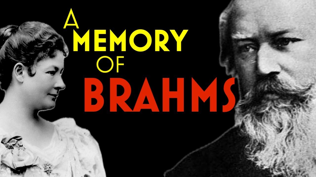 A Memory of Brahms: Eyewitness Testimony