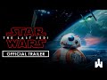 STAR WARS 8 The Last Jedi Trailer Official