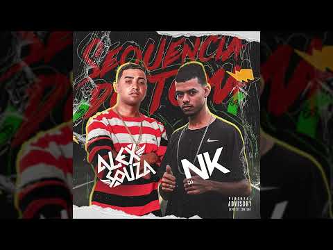 SEQUÊNCIA DO TOMA - (DJ NK e Alex Souza)