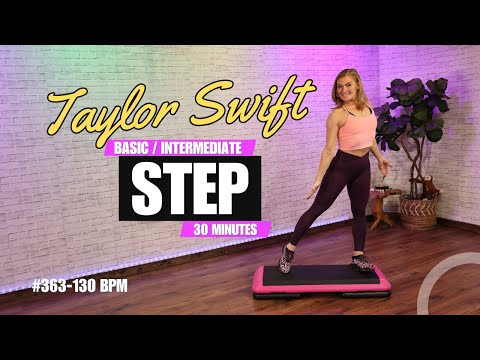 30 Minutes Taylor Swift Cardio Step Aerobics Workout - Basic - Intermediate 130 BPM - 363