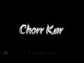 Abhi Na Jao Chor Kar Black Screen Status Slow Song Love Song Status