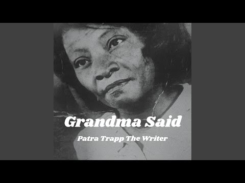 Grandma Said