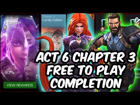 Act 6 Chapter 3 Free To Play Completion 2023 - Marvel Contest of Champions