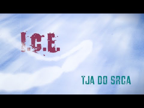 I.C.E. - Tja Do Srca (Official Lyric Video)