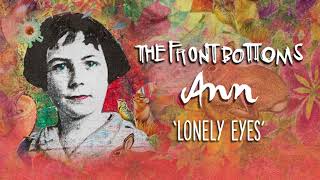 The Front Bottoms: Lonely Eyes (Official Audio)