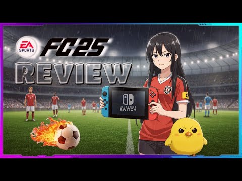 EA SPORTS FC 25 | REVIEW | NINTENDO SWITCH | BUY/WAIT/PASS?