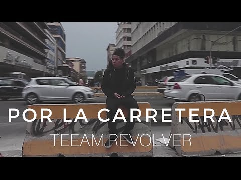 Teeam Revolver - Por La Carretera 🚸🚸 (Video Oficial)