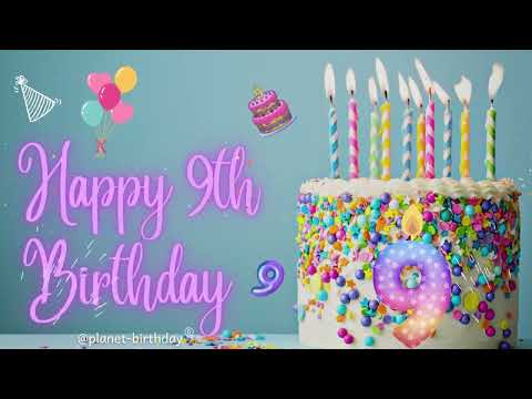 The Original Happy Birthday Song 9 years Old / 9th Year