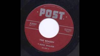 T BONE WALKER - THE REASON - POST