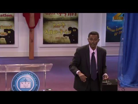 Bethel Eritrean Church London - By Pastor Gebriel Kifle